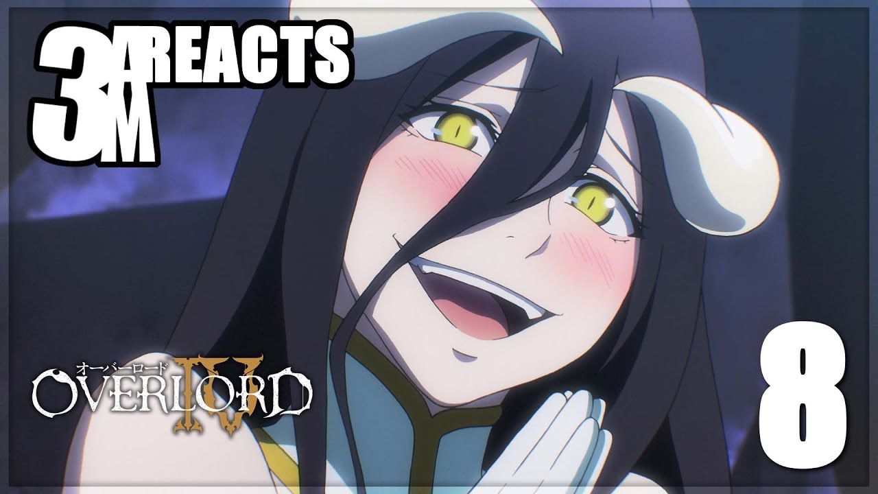 Reaction "Overlord" S4 E8 *Carrot And Stick* [ オーバーロード IV ] YouTube