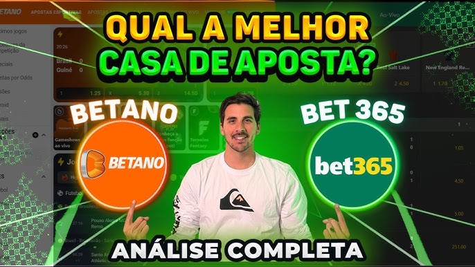 Betano ou bet365: Qual o melhor site de apostas? - TotalNews Agency