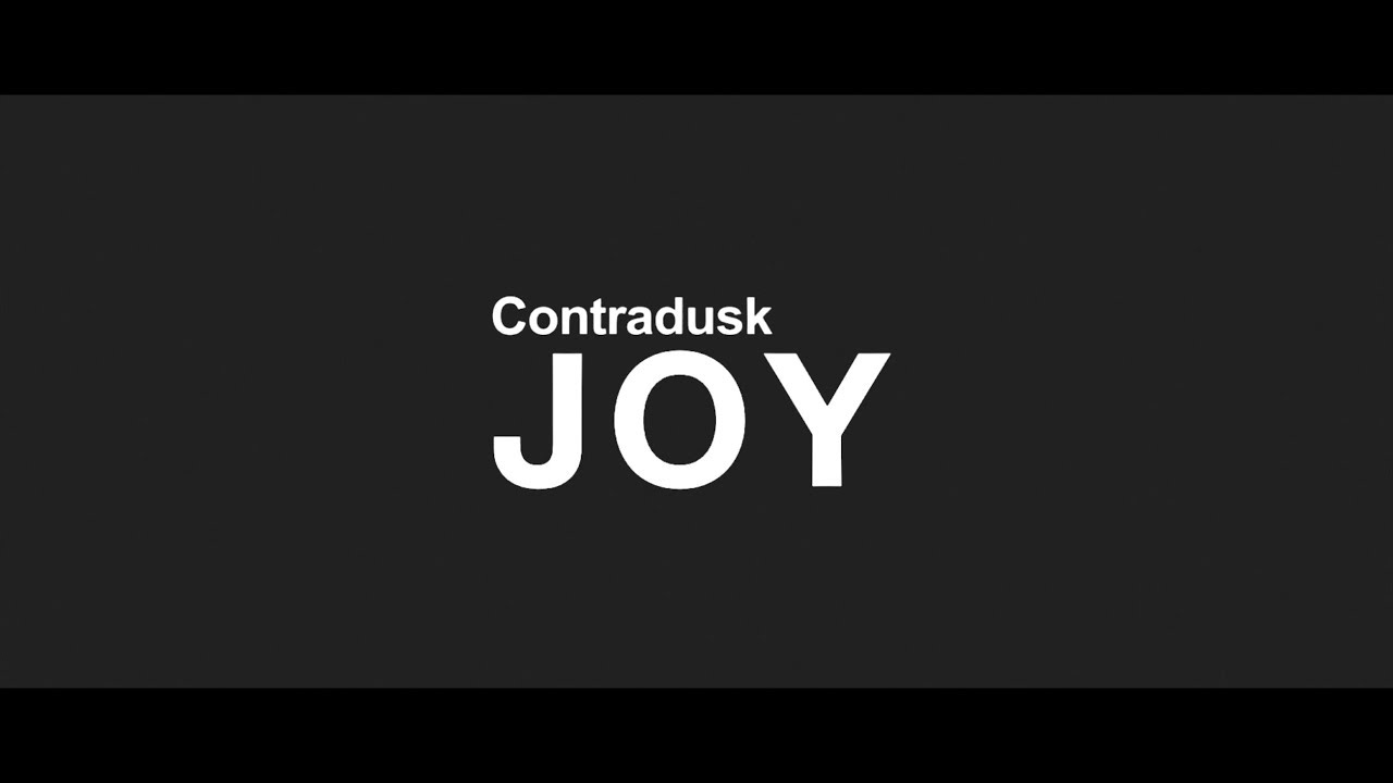 Contradusk - Joy (Official Music Video)