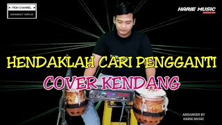 Hendaklah Cari Pengganti ( Arief ) Cover Kendang Versi Koplo Jaranan