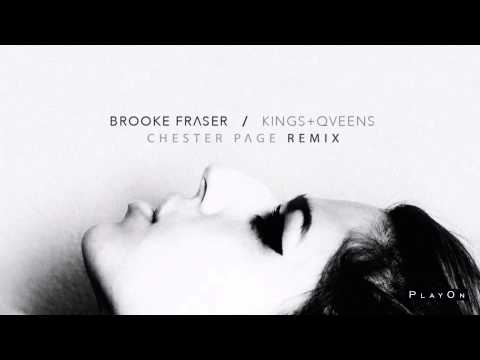 Brooke Fraser - Kings & Queens (Chester Page Remix)