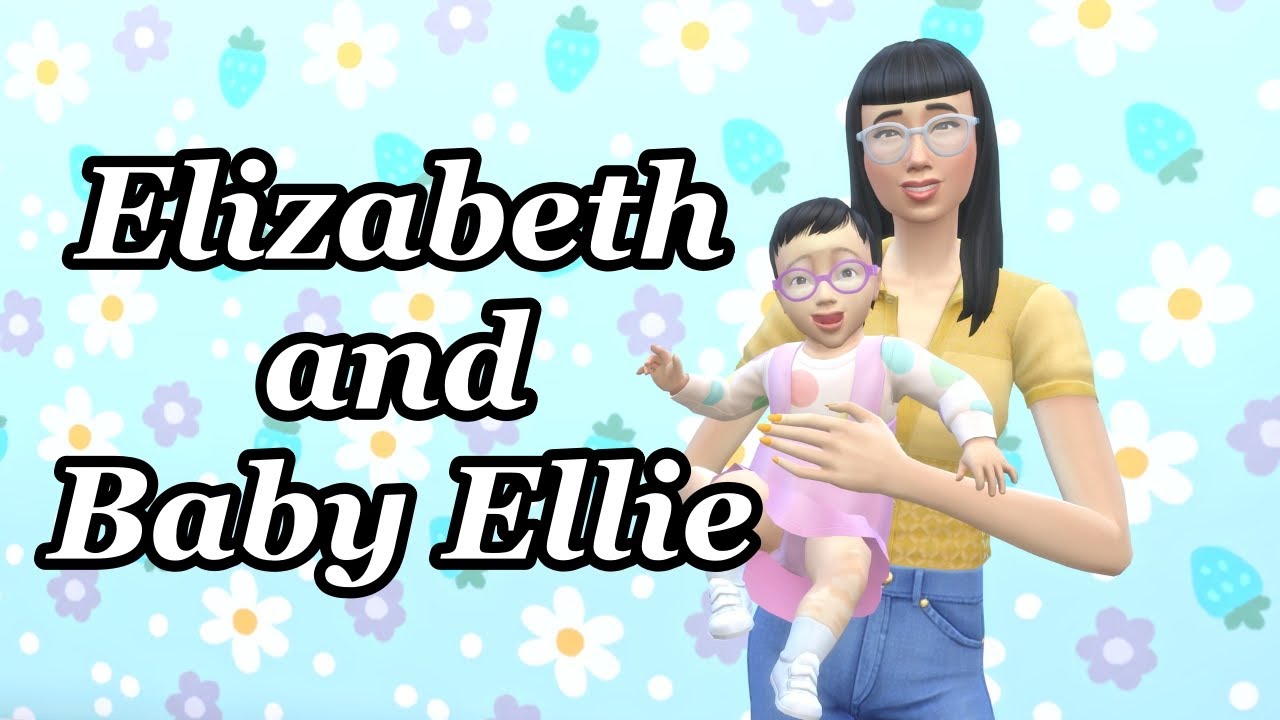 Elizabeth and Baby Ellie [The Sims 4 Townies]