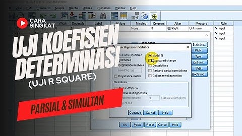 Uji Koefisien Determinasi (Uji R square) Parsial Dan Uji Koefisien Determinas Simultan