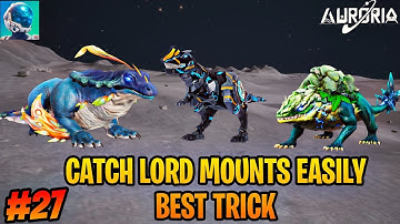 BEST TRICK TO CAPTURE LORD MOUNT IN AURORIA -LIKE PALWORLD | ANIIMO