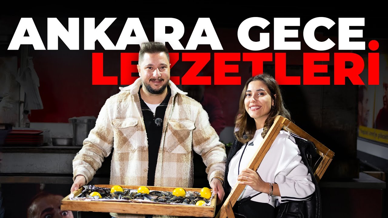Ankara Gece Sokak Lezzetleri | Zümrüt Çalışkan