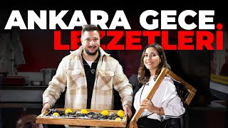 Ankara Gece Sokak Lezzetleri | Zümrüt Çalışkan