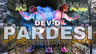 Pardesi Dev D Dance Cover Choreography Like Share Subscribe