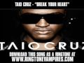 Taio Cruz - "Break Your Heart" [ New Video + Lyrics + Download ]