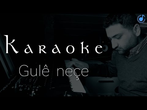 Gulê Neçe Karaoke _ Diyar Dersim