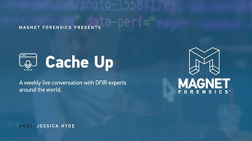 Magnet Forensics Presents: Cache Up Ep.2 - Mari DeGrazia