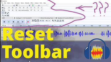 Audacity - Reset UI, Toolbar and Settings
