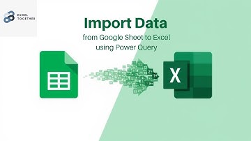 Tự Động Tải và Cập Nhật Dữ Liệu từ Google Sheets vào Excel bằng Power Query (Mới Nhất)
