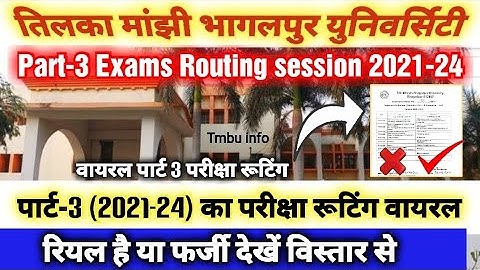 Tmbu Part-3 Exam Routing viral session (2021-24) | पार्ट-3 परीक्षा रूटिंग जारी @UnfilteredbyKAUSHAL
