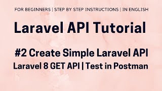 #2 Laravel API Tutorial | Create Simple Laravel API from Scratch | Laravel GET API with Json / Param