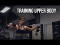 Training My Upper Body + Physique Update