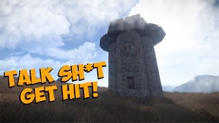TALK SH*T GET HIT! | Rust