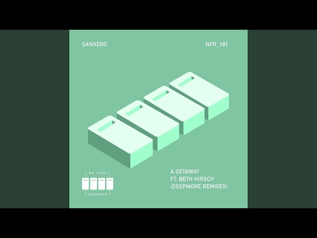 A Getaway (feat. Beth Hirsch, Deepmore) [Deepmore Remix]