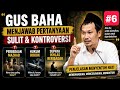Gus Baha Jawab Pertanyaan Paling Panas! Soal Rokok, Mazhab & Ikhlas
