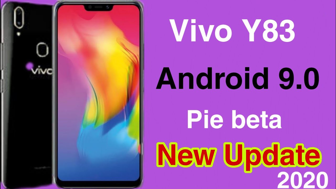 Vivo Y83 9.0 And Pie New Update 2020|By Technical Vijay - YouTube