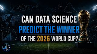 Can Data Science Predict the Winner of the 2026 World Cup? Profile