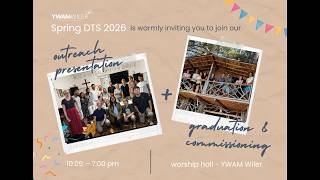 April DTS 2026 Final Presentation & Graduation | YWAM WILER
