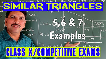 Class X/SIMILAR TRIANGLES/5,6 & 7 Examples.