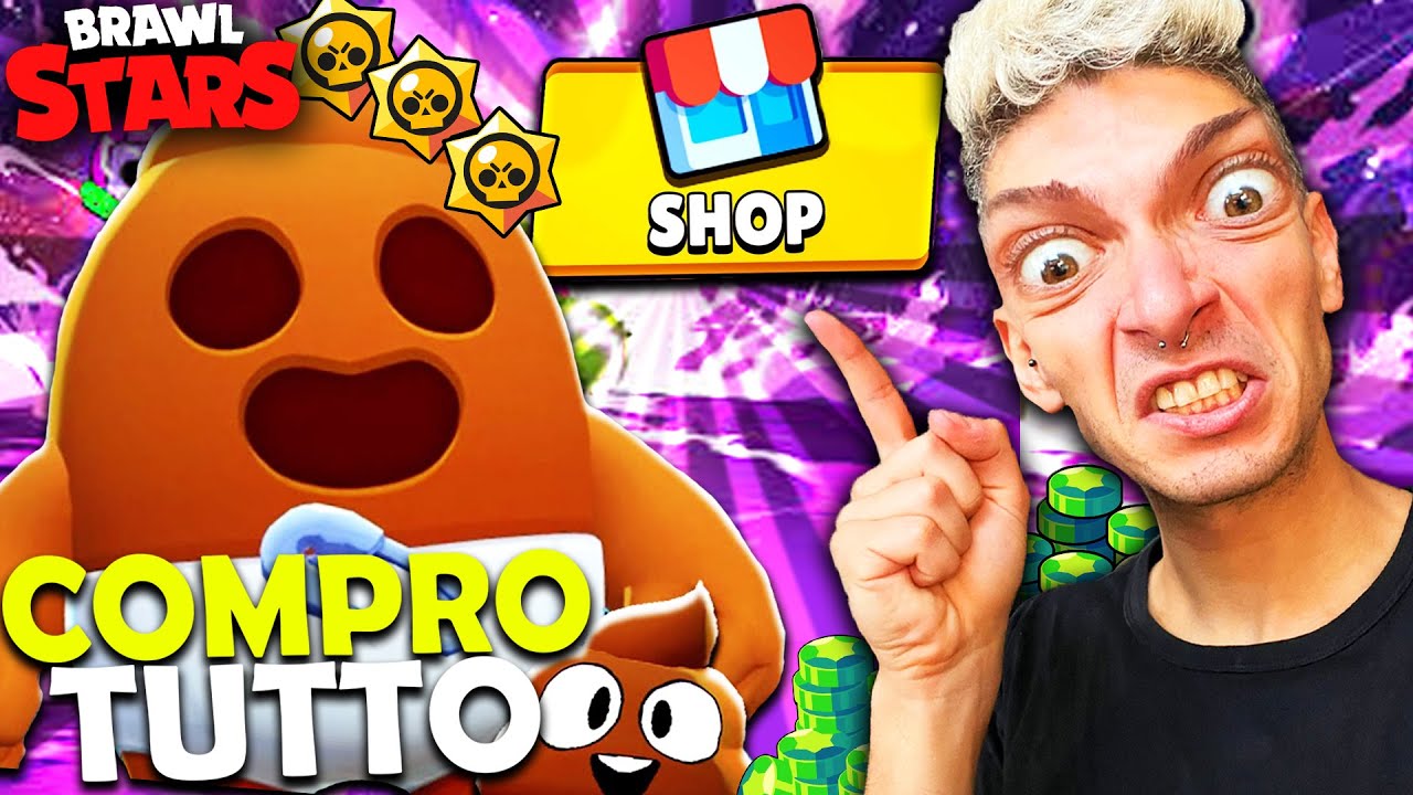 SHOPPO TUTTO IL NEGOZIO SU BRAWL STARS !! - YouTube