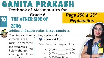 The Other Side of Zero | Class 6 Math Chapter 10 Ganita Prakash | Page 250 & 251 Figure it out