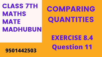 Comparing Quantities class 7 exercise 8.4 question 11