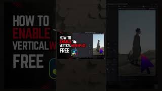 How to Enable Vertical Workspace in DaVinci Resolve 20