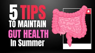 Maintain Gut Health In Summer | Healthy lifestyle | Healthy Food