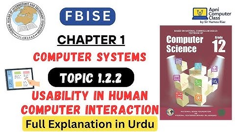 FBISE Class 12 Computer Chapter 1 | Usability in HCI | Topic 1.2.2 Full Explanation in Urdu