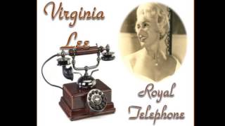 VIRGINIA LEE - ROYAL TELEPHONE chords