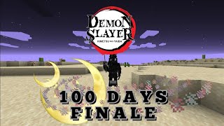 FINALE-100 DAYS IN DEMON SLAYER *MINECRAFT* || demon slayer minecraft | demon slayer mod