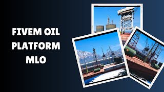 Explore the Ultimate FiveM Oil Platform MLO Experience!
