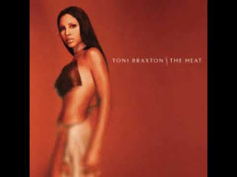 Toni Braxton - The Heat (Full Album)