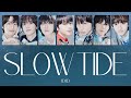 ［SLOW TIDE］IDID 日本語訳