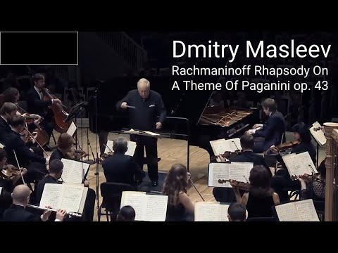 Dmitry Masleev Rachmaninoff