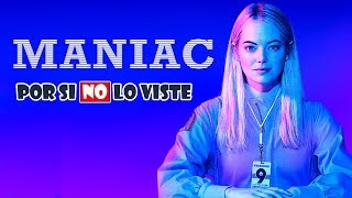 Por si no lo viste: MANIAC