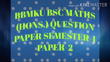 Maths Honours BBMKU Semester 1 PAPER-2 "Algebra" PYQ Session (2018-2021) || #BBMKU #Mathematicsstudy