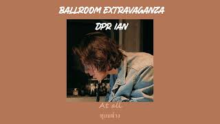 thaisub Ballroom Extravaganza  Dpr Ian