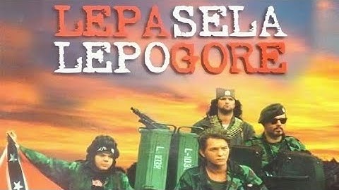 Lepa sela lepo gore | "Jedan od najgledanijih filmova" (1996)