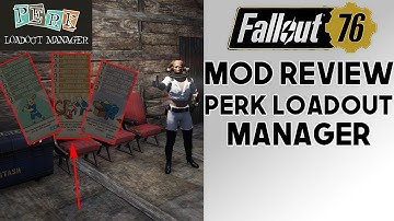 Fallout 76 How To Save Perk Card Sets!! Perk Loadout Manager Mod Review!! (1.0.1.14)