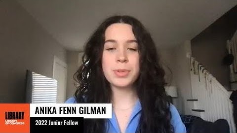 Anika Fenn Gilman: 2022 Junior Fellows Program Display Day