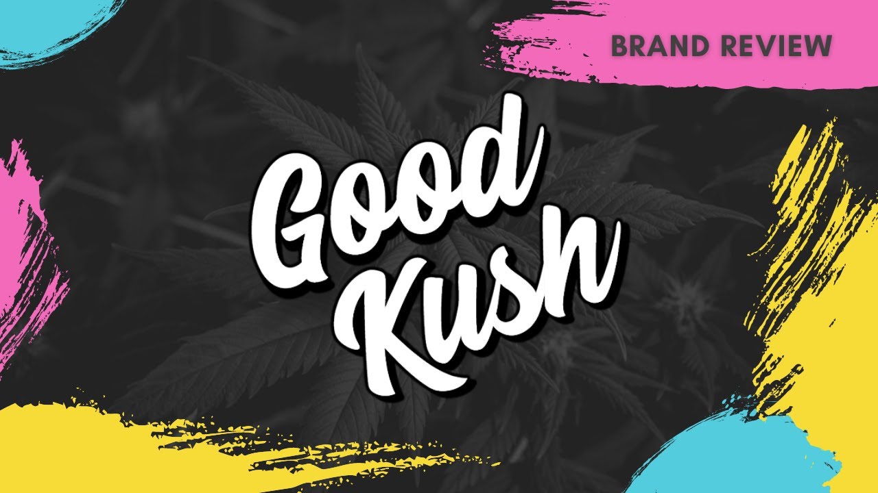 GoodKush - Brand Review