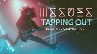 Issues - 'Tapping Out' LIVE! Beautiful Oblivion Tour