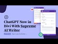 ChatGPT Now in Divi with Supreme AI Writer for Divi 💬