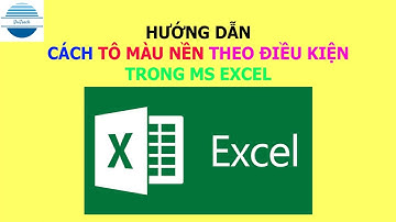 Cách tô màu nền theo điều kiện trong MS Excel | VniTeach Channel