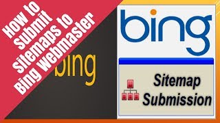 How to submit site maps to Bing webmaster