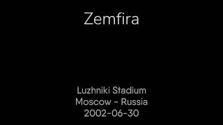 Zemfira - 2002-06-30 - Luzhniki Stadium, Moscow, Russia [AUD]